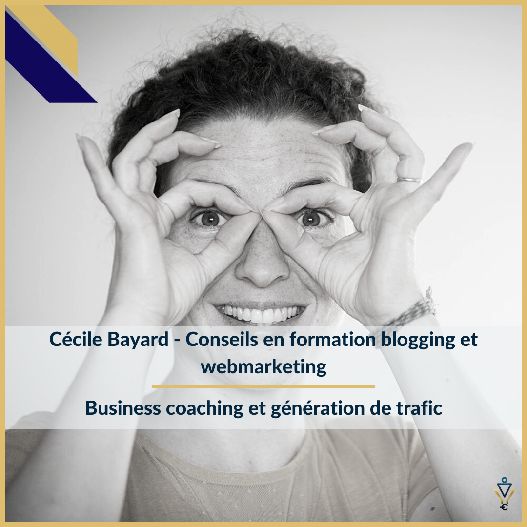 Cécile Bayard - Business coaching et génération de Trafic
