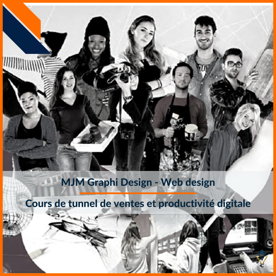 MJM Graphi Design - Cours de tunnel de ventes et productivité digitale